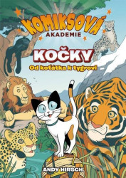Komiksová akademie: Kočky (Od koťátka k tygrovi)