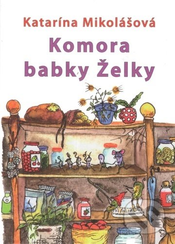 Komora babky Želky