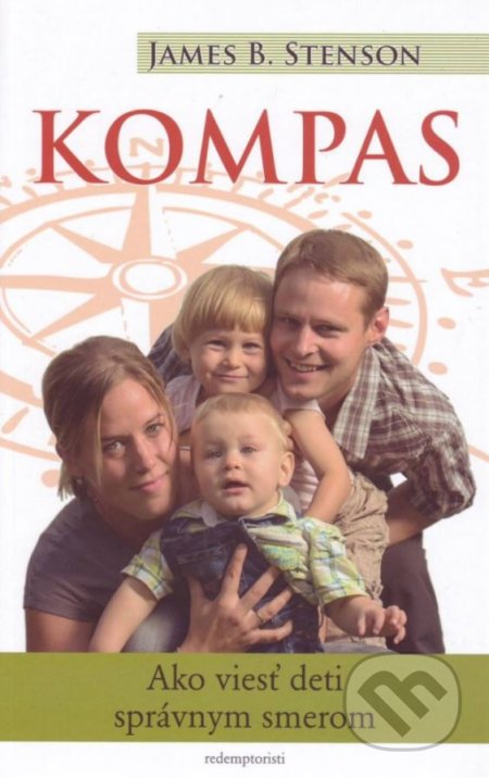 Kompas (Ako viesť deti správnym smerom)