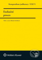 Kompendium judikatury/EXE V. - Exekuční proces