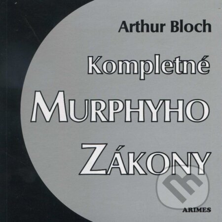 Kompletné Murphyho zákony