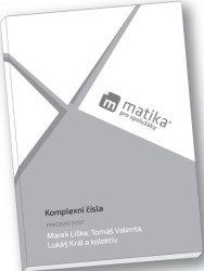 Matika pro spolužáky: Komplexní čísla (Pracovní zešit) - kniha z kategorie Gymnázia