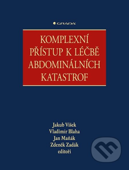 Komplexní přístup k léčbě abdominálních katastrof
