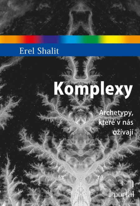 Komplexy (Archetypy, které v nás ožívají)
