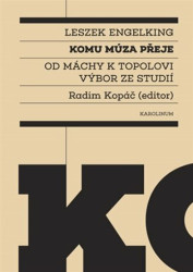 Komu múza přeje (Od Máchy k Topolovi. Výbor ze studií) - kniha z kategorie Eseje, úvahy a glosy