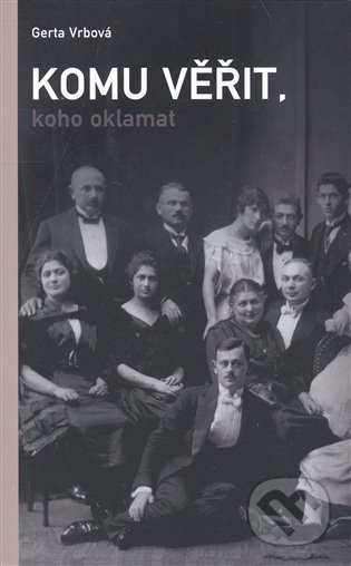 Komu věřit, koho oklamat