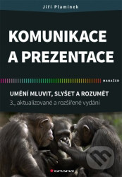 Komunikace a prezentace - Umění mluvit, slyšet a rozumět