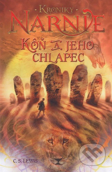 Kôň a jeho chlapec - Kroniky Narnie (Kniha 3)