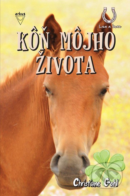 Kôň môjho života