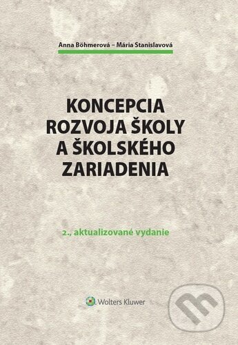 Koncepcia rozvoja školy a školského zariadenia