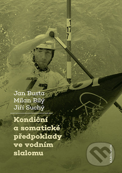 Kondiční a somatické předpoklady vevodním slalomu