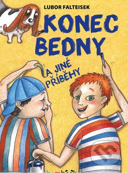 Konec Bedny a jiné příběhy