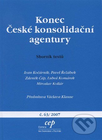 Konec České konsolidační agentury (Sborník textů)