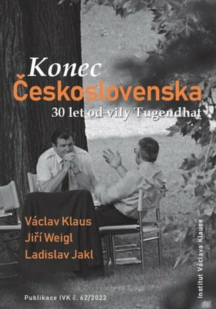 Konec Československa - Václav Klaus, Ladislav Jakl, Jiří Weigl