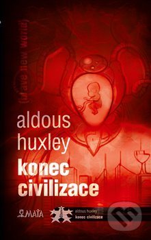 Konec civilizace (Šťastné zítřky)
