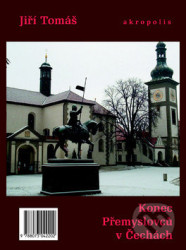 Konec Přemyslovců v Čechách
