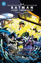 Batman Legendy Temného rytíře 6 - Konec šílenství / Nejcennější věc