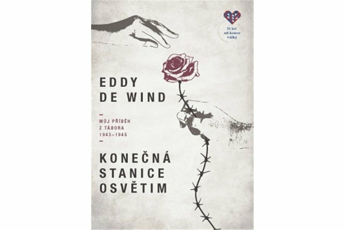 Konečná stanice Osvětim - Eddy de Wind