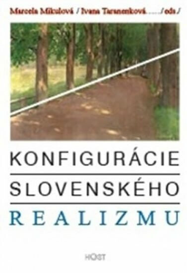 Konfigurácie slovenského realizmu - kolektiv autorů
