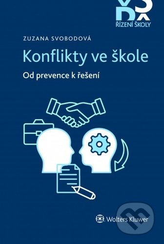 Konflikty ve škole (Od prevence k řešení)