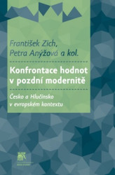 Konfrontace hodnot v pozdní modernitě (Česko a Hlučínsko v evropském kontextu) - kniha z kategorie Sociologie