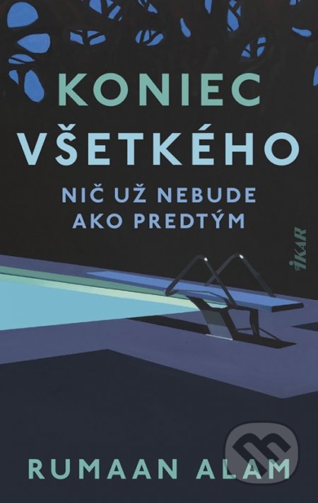 Koniec všetkého (Nič už nebude ako predtým)