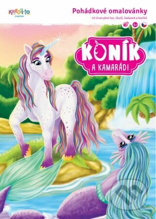 Koník a kamarádi (Pohádkové omalovánky)