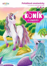 Koník a kamarádi (Pohádkové omalovánky)