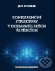 Konkurenční struktury v dodavatelských řetězcích