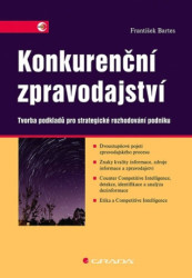 Konkurenční zpravodajství (Tvorba podkladů pro strategické rozhodování podniku) - kniha z kategorie Podnikání