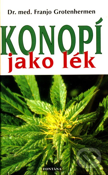 Konopí jako lék