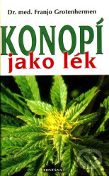 Konopí jako lék