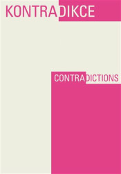 Kontradikce / Contradictions 1-2/2021 - Kristina Andělová, Petr Kužel, Jan Mervart