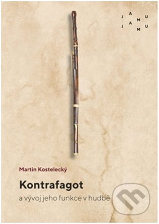 Kontrafagot a vývoj jeho funkce v hudbě