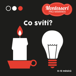 Montessori pro miminka: Co svítí?