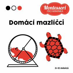 Montessori pro miminka: Domácí mazlíčci (Kontrastní leporelo) - kniha z kategorie Pro děti