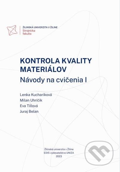 Kontrola kvality materiálov. Návody na cvičenia 1