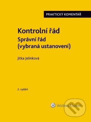 Kontrolní řád - Správní řád (Praktický komentář)