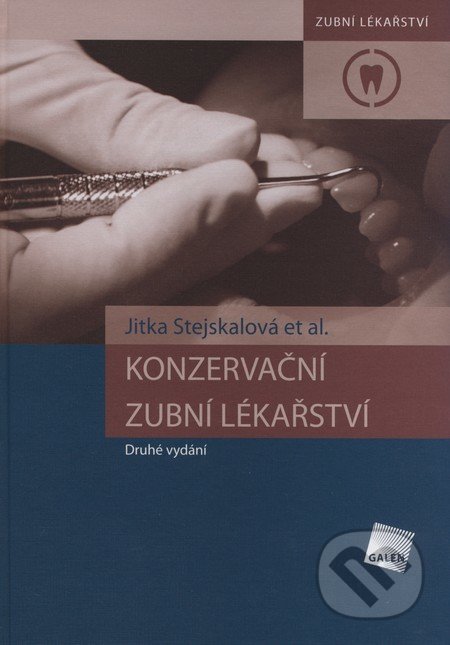Konzervační zubní lékařství (druhé vydání)