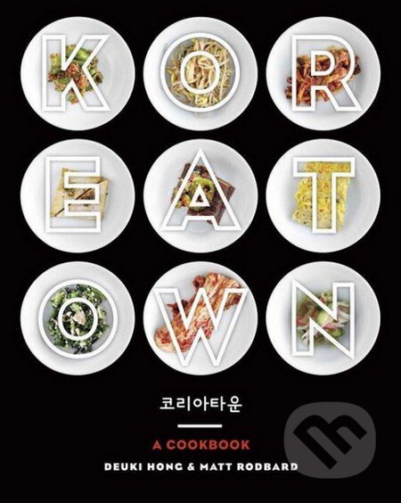 Koreatown (A Cookbook)