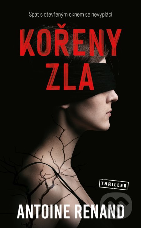 Kořeny zla (Spát s otevřeným oknem sa nevyplácí)