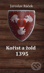 Kořist a žold 1395