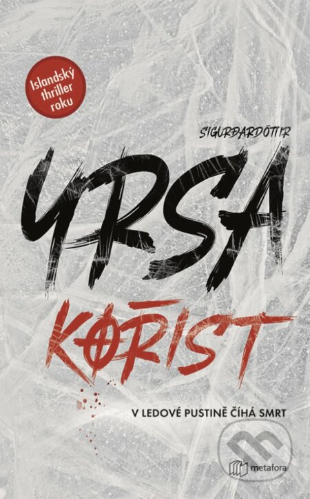 Kořist (V ledové pustině číhá smrt)