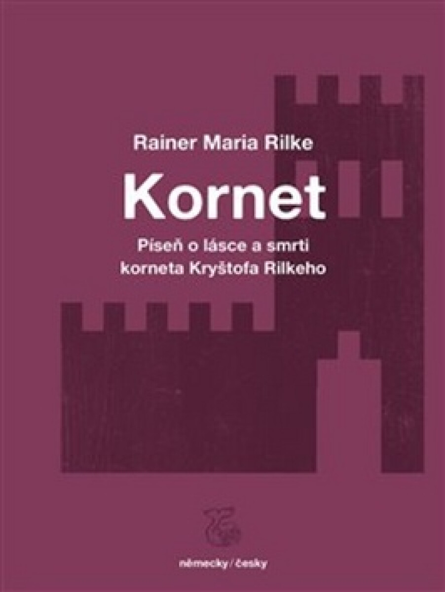 Kornet: Píseň o lásce a smrti korneta Kryštofa Rilkeho