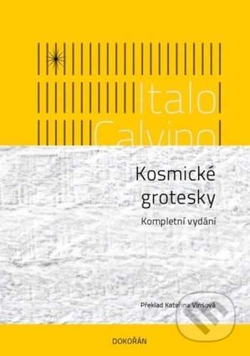 Kosmické grotesky (Kompletní vydání)