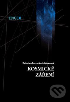 Kosmické záření - Dobroslava Provazníková