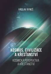 Kosmos, civilizace a křesťanství (Kosmická perspektiva a křesťansví) - kniha z kategorie Filozofie