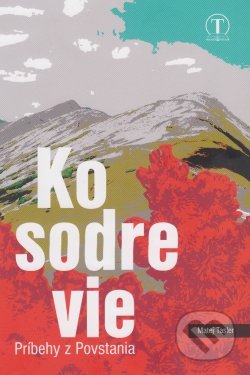Kosodrevie (Príbehy z Povstania)