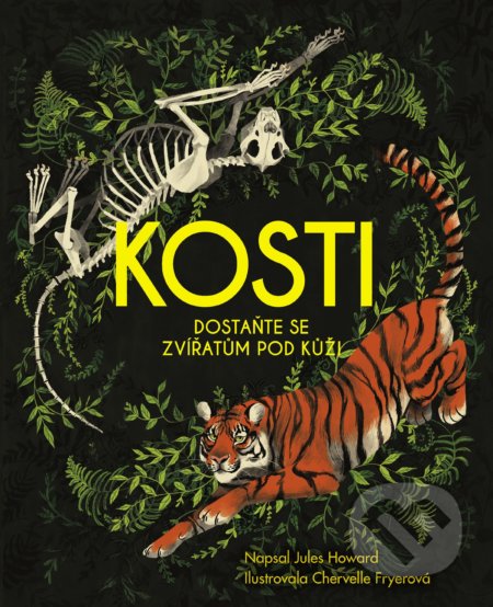 Kosti (Dostaňte se zvířatům pod kůži)