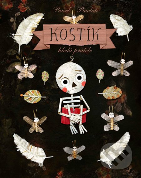 Kostík hledá přátele
